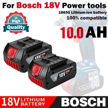 NEW За BOSCH 18V батерия 10.0AH литиево-йонна батерия gba 18v батерия Професионална GSR GSB BAT618 BAT618G BAT609 GSR18V GBA18V BAT610