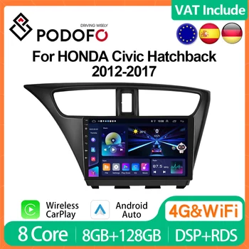 Podofo 8G 128G CarPlay Android Auto Radio за Honda Civic хечбек 2012-2017 Автомобилен мултимедиен плейър 2din Head Unit GPS стерео 4G