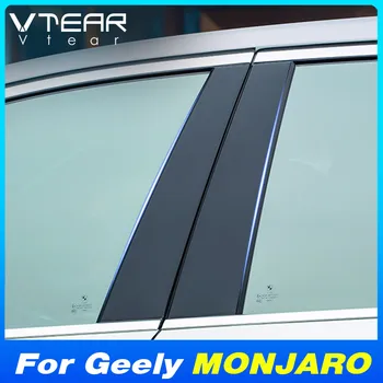 Vtear прозорец среден панел стикер покритие кола екстериор стайлинг декорация части аксесоари за Geely Monjaro Kx11 Manjaro 2023