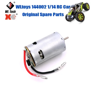 WLtoys 144002 1/14 RC Оригинални резервни части за автомобили 144001-1308 124019 124018 144002 Motor 550 Motor