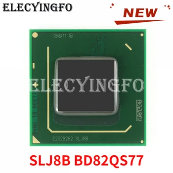 Нов SLJ8B BD82QS77 BGA чипсет