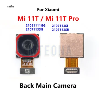 Оригинален заден заден капак на камерата Flex кабел за Xiaomi Mi 11T Mi 11T Pro Основни части за ремонт на модули за големи камери