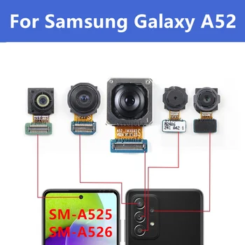 Оригинална предна задна камера за Samsung Galaxy A52 A525 A526 A528 Задна задна селфи фронтална камера модул Flex резервна
